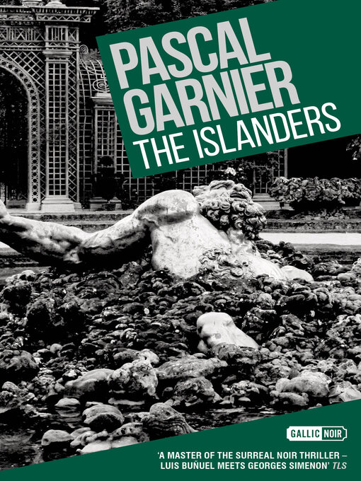 Title details for The Islanders by Pascal Garnier - Available